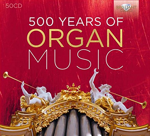 Preisvergleich Produktbild 500 Years Of Organ Music