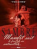 Sambre, tome 5 : Maudit soit le fruit de ses entrailles...