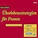 Überlebensstrategien für Frauen. 3 CDs . Pocket-Guide Frauenzeit by 