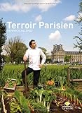 Terroir Parisien : Un livre de recettes + une galerie photo + un journal