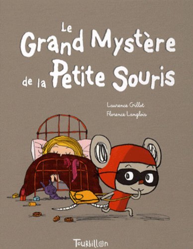 Le grand mystère de la p'tite souris