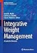 Produktbild Integrative Weight Management: A Guide for Clinicians (Nutrition and Health)