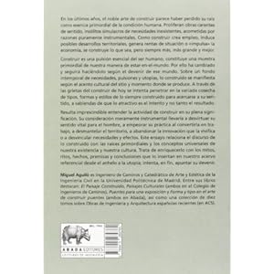 ¿Qué significa construir: Claves conceptuales de la ingeniería civil