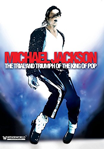 Michael Jackson - The Trial And Triumph Of The King Of Pop [Reino Unido] [DVD]