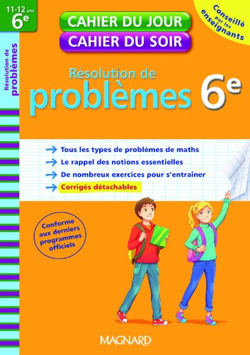 Télécharger Résolution de problèmes 6e : 11-12 ans livre En ligne