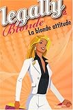 Legally Blonde, Tome 2 : La blonde attitude