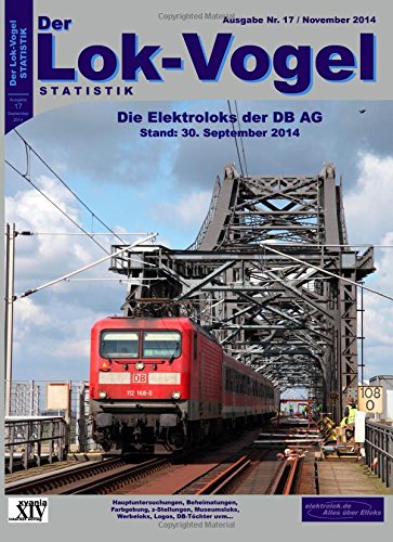 Lok-Vogel STATISTIK 17: Elektroloks der DB AG - Stand: 30. September 2014