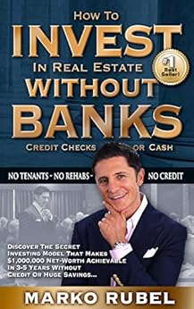 How To Invest In Real Estate Without Banks