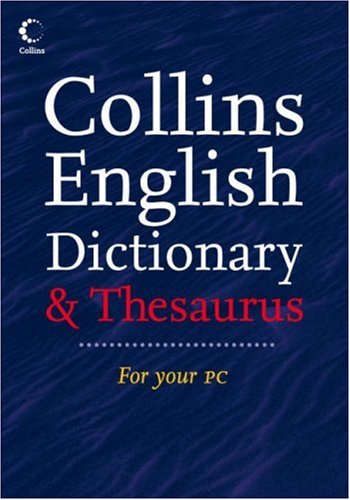 Collins English Dictionary and Thesaurus Collins English Dictionary and Thesaurus