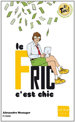 Le  fric c'est chic !