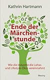 Cover zum Buch Ende der Märchenstunde: Wie die Indus...