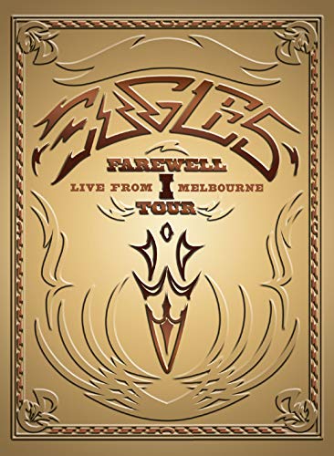 Eagles Farewell I Tour: Live From Melbourne [Blu-ray]