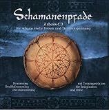 Schamanenpfade - Arbeits-CD für schamanische Reisen