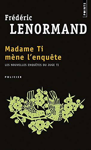 couverture de : Madame Ti m&egrave;ne l'enqu&ecirc;te