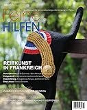  Feine Hilfen, Ausgabe 33 (Feine Hilfen / Das Bookazin für den verantwortungsvollen Umgang mit Pferden)