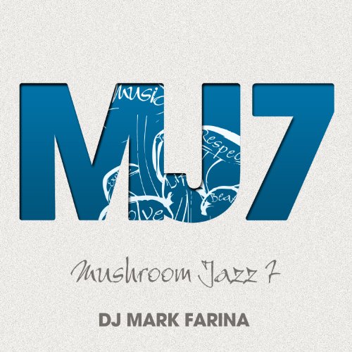 Mushroom Jazz 7 Mushroom Jazz 7