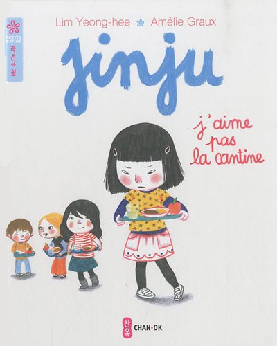 couverture de : Jinju - j'aime pas la cantine