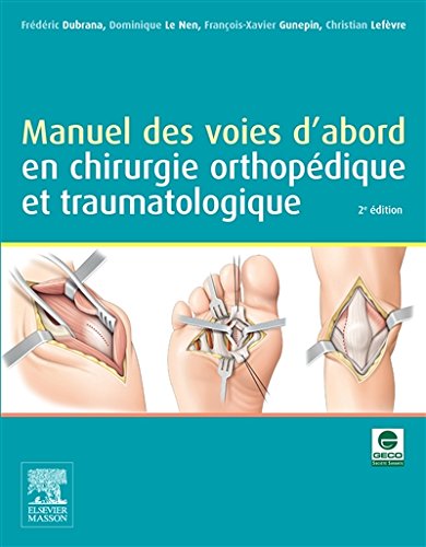 Pdf Manuel Des Voies Dabord En Chirurgie Orthopédique Et - 