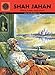 Shah Jahan (Amar Chitra Katha) RS.50.00