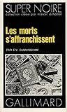 Image de Les morts s'affranchissent