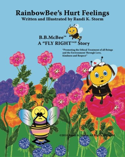 RainbowBee's Hurt Feelings: Volume 2 (B.B. McBee Fly Right Stories)