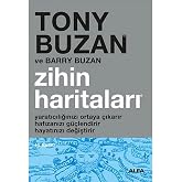 Zihin Haritaları: Yaratıcılığınızı ortaya &ccedil;ıkarır, hafızanızı g&uuml;&ccedil;lendirir, hayatınızı değiştirir.