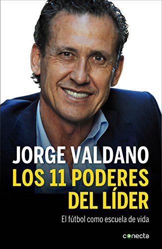 Download Los 11 poderes del líder: El fútbol como escuela de vida (CONECTA)