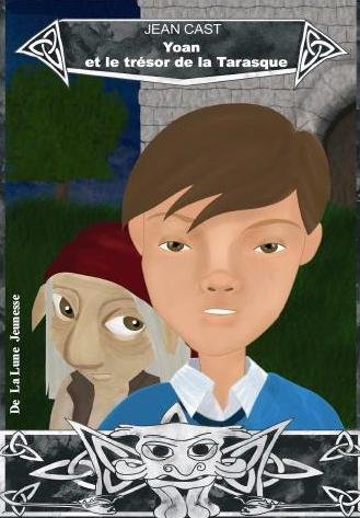 couverture de : Yoan et le tr&eacute;sor de la Tarasque
