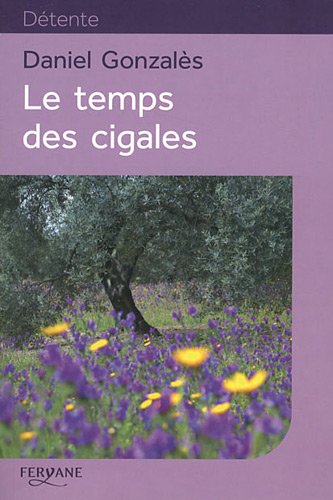 couverture de : Le temps des cigales