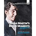 Dean Martin's Movie Moments Scrapbook (The Dean Martin Association Archives)