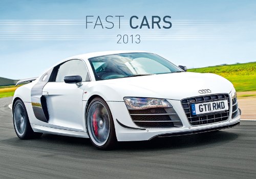 Fast Cars, Bildkalender 2013