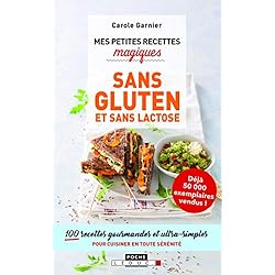 Mes petites recettes magiques sans gluten et sans lactose