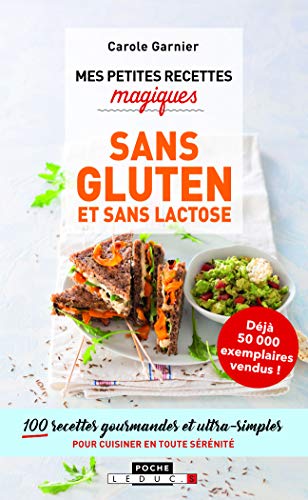 Mes petites recettes magiques sans gluten et sans lactose