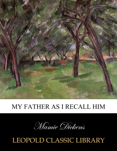 My father as I recall him