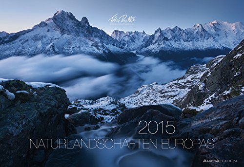 Naturlandschaften Europas 2015 - Bildkalender quer (50 x 34) - Landschaftskalender - by Tobias Richter