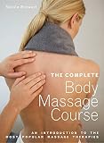 Image de The Complete Body Massage Course: An Introduction to the Most Popular Massage Therapies