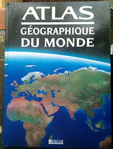 couverture de : Atlas g&eacute;ographique du Monde