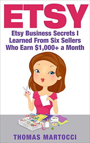 Download Etsy: Etsy Business Secrets I Learned From Six Sellers Who Earn ,000+ a Month (selling on etsy, etsy business, etsy marketing, etsy 101, etsy secrets, etsy selling)