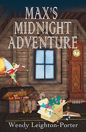Download Max's Midnight Adventure (Max's Adventures Book 3)
