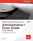 Image de OCA Oracle Database 11g Administration I Exam Guide (Exam 1Z0-052)