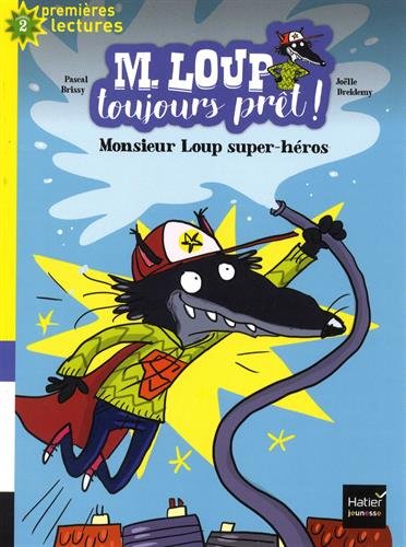 Monsieur Loup super héros