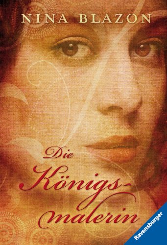Die Königsmalerin (Ravensburger Taschenbücher)