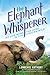 The Elephant Whisperer (Young Readers Adaptation): My Life with the Herd in the African Wild by