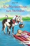 Ein Pferdesommer zum Verlieben by 