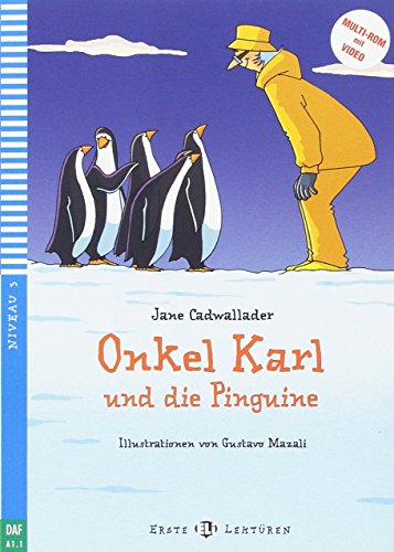 Onkel Kral und die Pinguine Con espansione online (Serie young Readers tedesco): Onkel Karl und die Pinguine + downloa