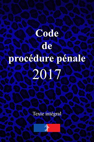 Code de procédure pénale en ligne Code de procédure pénale en ligne