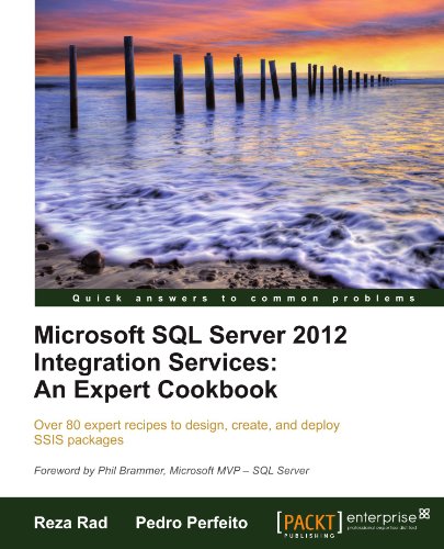 Download Microsoft SQL Server 2012 Integration Services: An Expert Cookbook