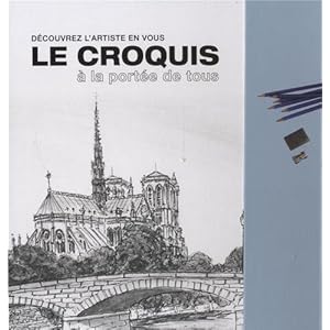 Coffret Le Croquis à la portée de tous : Avec 1 livre explicatif en couleur, 1 chevalet intégré à un bloc de 30 feuilles de papier à grain lissse, 6 duretés, 1 gomme à dessin, 1 taille-crayon