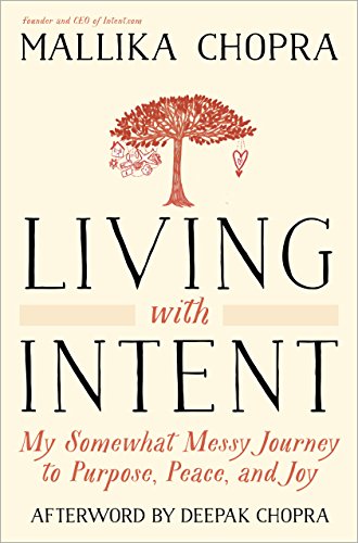 Living With Intent My Somewhat Messy Journey To Purpose - 