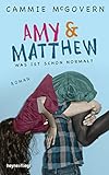 Cover zum Buch Amy & Matthew: Was ist schon normal?